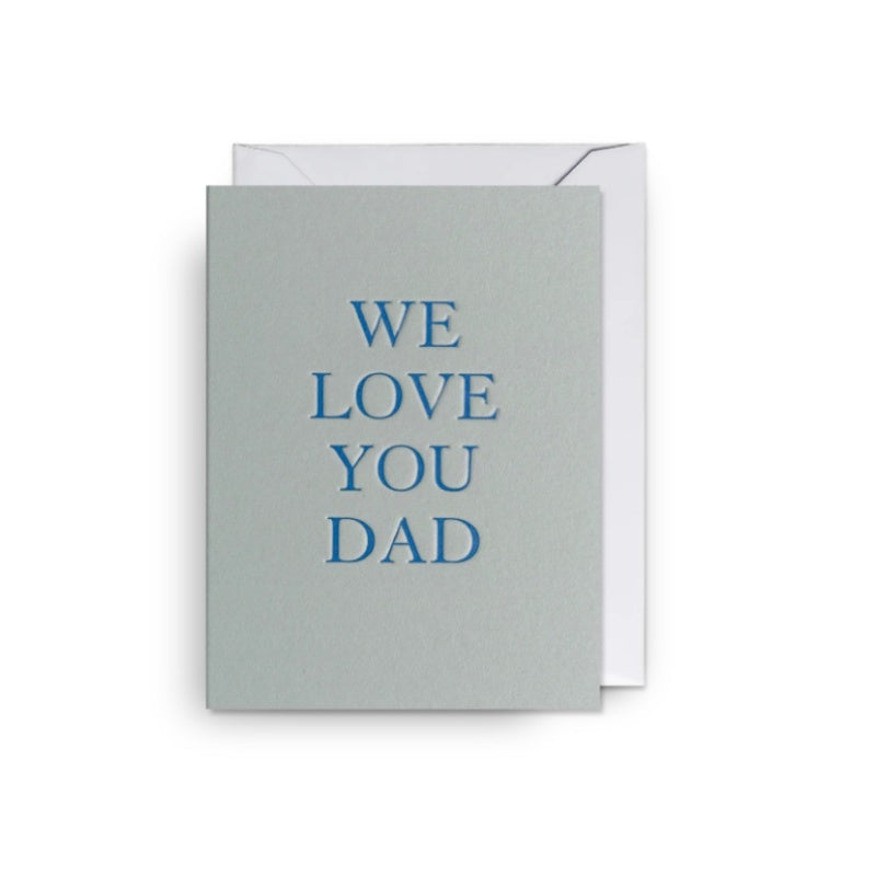 Card We Love You Dad