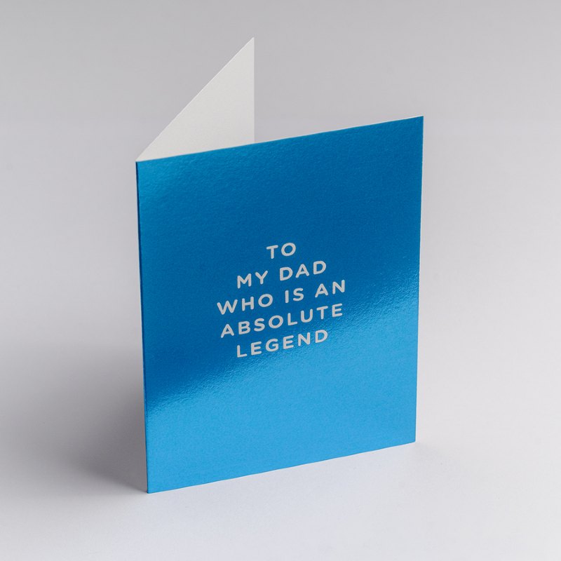 Card To My Dad Who Is An Absolute Legend