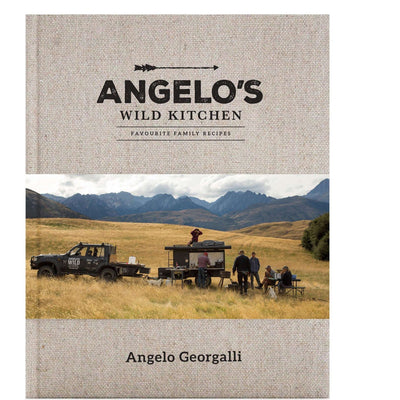 Angelo's Wild Kitchen- Favourite Family Recipes