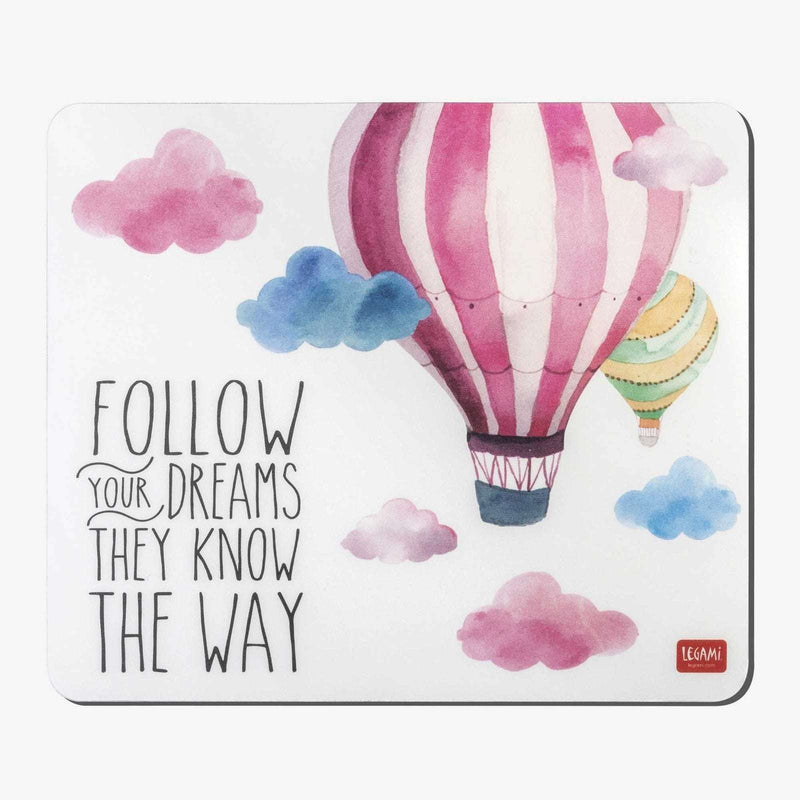 Mouse Pad -Follow Your Dreams