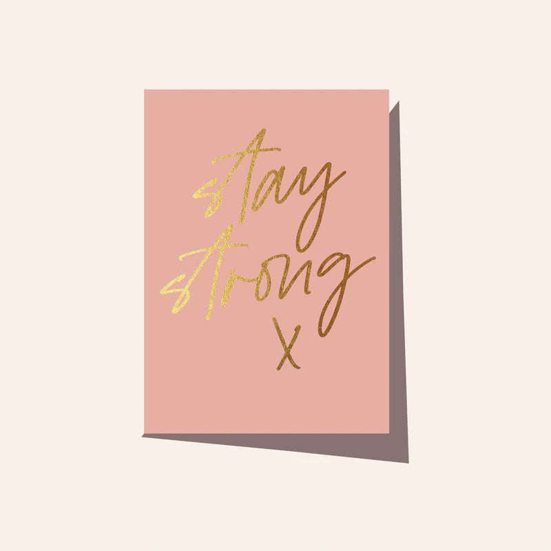 Stay Strong Card